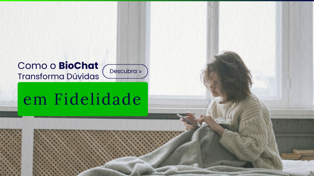A Síndrome do ‘Dr. Google’ e a Cura pela Comunicação Estruturada: Como o BioChat Transforma Dúvidas em Confiança e Fidelidade